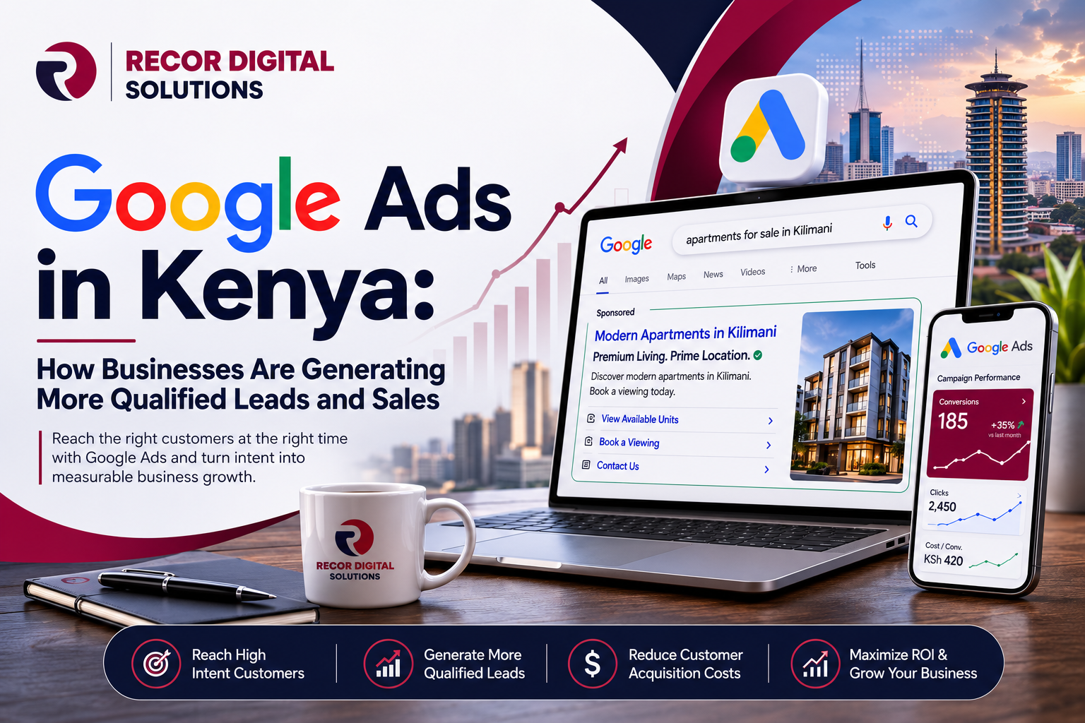 Google Ads in Kenya: How Businesses Generate More Qualified Leads & Sales (2026 Guide)